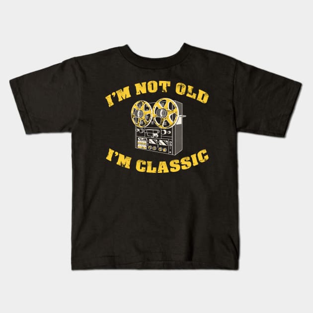 I'm Not Old I'm Classic Funny vintage film projector For 1980, 39th, 40th Birthday Kids T-Shirt by BaronBoutiquesStore